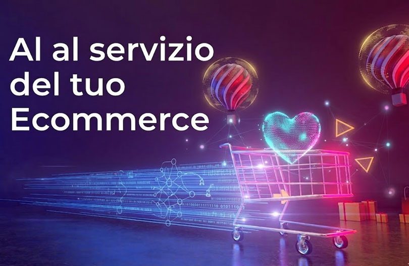 AI al servizio del tuo Ecommerce